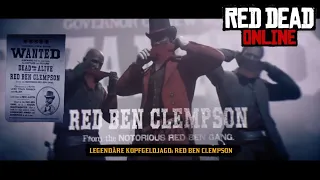 ✪ Red Dead Online | Legendäres Kopfgeld - Red Ben Clempson 5 Sterne [German] ✪