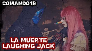 La MUERTE de LAUGHING JACK - COMANDO 19 Creepypasta