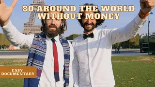 Around the World in 80 Days Without Money - Ep1: Europe - Full Travel Documentary