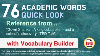 76 Academic Words Quick Look Ref from "A king cobra bite -- and a scientific discovery | TED Talk"