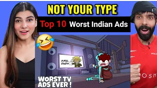Top 10 Worst Indian Tv ads | hindi Animation | Not Your Type Reaction