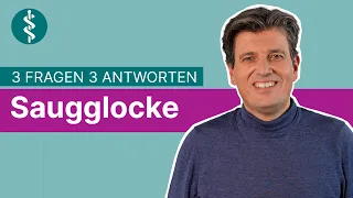 Saugglocke: 3 Fragen 3 Antworten | Asklepios