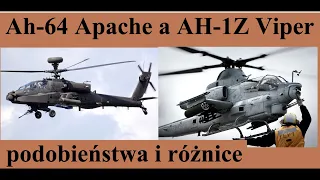 AH-64 Apache a AH-1Z Viper -  podobieństwa i różnice