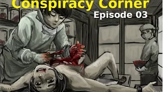 Conspiracy Corner Teaser: UNIT 731