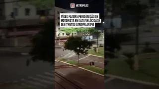 Vídeo flagra perseguição de motorista em alta velocidade que tentou atropelar PM