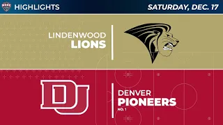 12/17/22 - Lindenwood at Denver Highlights