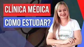 CLÍNICA MÉDICA: COMO ESTUDAR PARA AS PROVAS? | Profª Juliana Mello