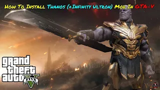 How To Install Thanos Endgame (+Infinity Ultron) Mod For GTA V (2023) GTA 5 MODS