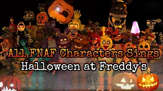 All FNAF Characters Sings Halloween At Freddy's