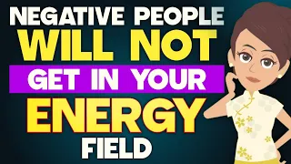 Negative people will not get in your Field - Abraham Hicks 2024