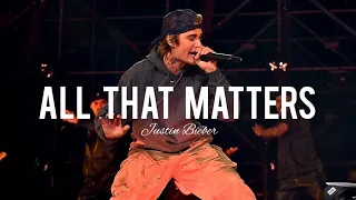 All That Matters - Justin Bieber