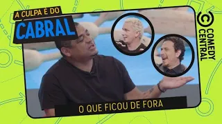 O que ficou de fora: A Origem de VAMPETA | A Culpa É Do Cabral no Comedy Central