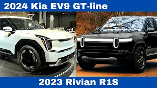 Comparison Detailed Cars of 2024 Kia EV9 GT-line Vs. 2023 Rivian R1S