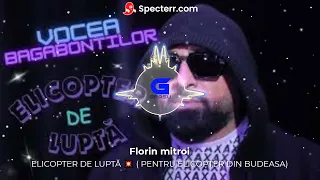 VOCEA BAGABONTILOR - ELICOPTER DE LUPTĂ 💥 (bass boosted)