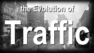 Evolution of Traffic: 100 Years Evolution of traffic - 1910s till the 2010s