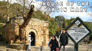 THE HOUSE OF THE VIRGIN MARY | MERYEMANA EVI | TRAVEL TURKEY