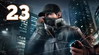 Прохождение Watch Dogs — Часть 23: Против правил