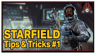 CohhCarnage's Starfield Tips & Tricks #1