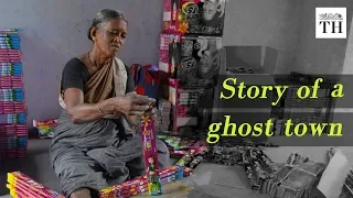 Firecrackers ban: Sivakasi, now a ghost town