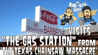 The Gas Station From The Texas Chainsaw Massacre - The Rob & Evul Show