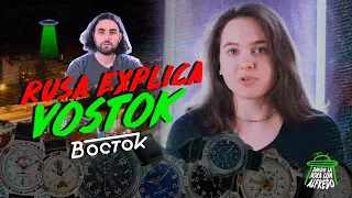 Rusa en Latinoamérica nos explica los relojes Vostok