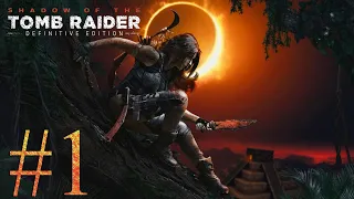 Прохождение SHADOW OF THE TOMB RAIDER ►ЧАСТЬ 1►КОССУМЕЛЬ