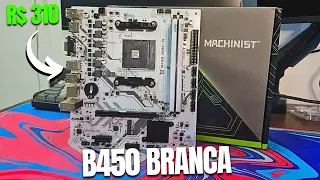 PLACA MÃE BRANCA PARA AMD RYZEN, B450 MACHINIST DO ALIEXPRESS, IDEAL PRA SETUP BRANCO