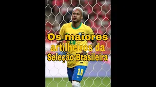 Os maiores artilheiros da Seleção Brasileira? #shorts