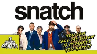 Is 'Snatch' a Perfect Movie?!
