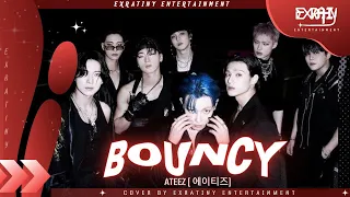 [ COVER ] ATEEZ ( 에이티즈 ) - ' BOUNCY ( K-HOT CHILLI PAPPER) ' COVER BY EXRATINY ENTERTAINMENT