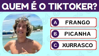 Adivinhe Quem é o TIKTOKER | Será que você consegue acertar todos?