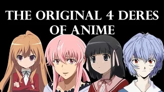 The Original 4 Main Deres of Anime - Anime Theory