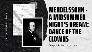 Mendelssohn - A Midsummer Night's Dream: Dance of the Clowns