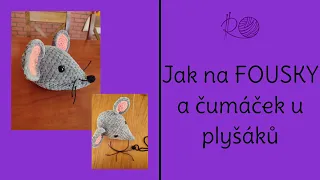 Jak na FOUSKY a čumáček u plyšáků