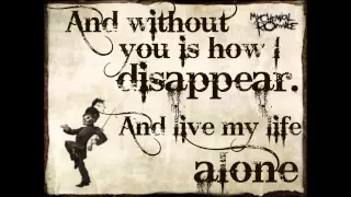 My Chemical Romance - This is How I Disappear Lyrics