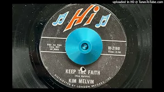 Kim Melvin - Keep the Faith (Hi) 1969