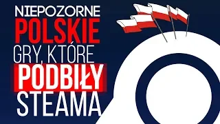 Niepozorne polskie gry, które podbiły Steama