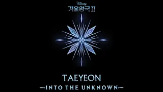 태연 (TAEYEON) – 숨겨진 세상 (Into The Unknown) [Frozen 2 (겨울왕국 II) OST]