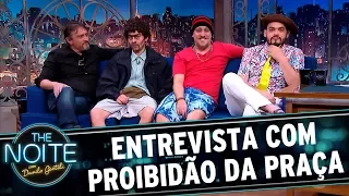 Entrevista com Proibidão da Praça | The Noite (07/09/17)