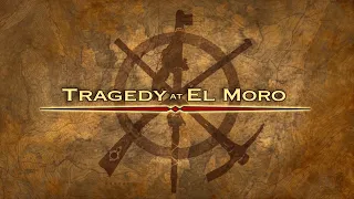 Tragedy at El Moro