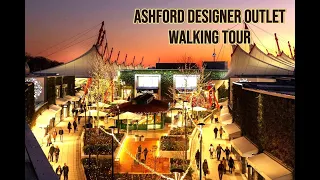 Shop 'til You Drop: Ashford Designer Outlet Walking Experience  | Retail Therapy 🛍️