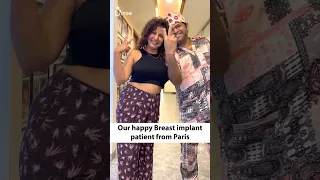 👌Happy Paris Patient with the Result | Breast Augmentation Surgery | Best Plastic Surgeon in India