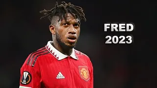 Fred 2023 | Skills| Assists | Goals - HD