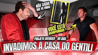 INVADIMOS A CASA DO DANILO GENTILI, ELE ESTAVA ACOMPANHADO - PROJETO AVENGER 90 DIAS