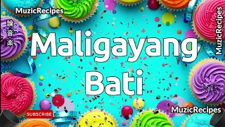 「MusicRecipes -  HAPPY BDAY] 」→  Maligayang Bati Tagalog (Lyrics) Maligayang Bati Sa iyong Pagsilang