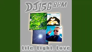 Life, Light, Love (Alternative Radio Mix)