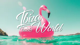 Set Mixed Ibiza World Tracks 005 House Music & Soulfull House