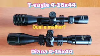 Luneta Diana 4-16x44 ou T-eagle 4-16x44? qual a melhor?