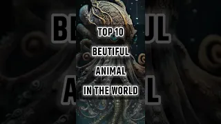 TOP 10 BEAUTIFUL ANIMALS IN THE WORLD 🌎  #shorts #animals #beutifullanimal #ytshorts