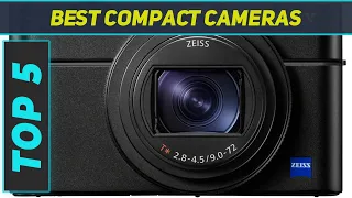 Top 5 Compact Cameras  in 2024